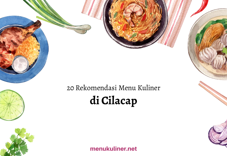 The Secret Taste of Bu Yati's Warung: Unforgettable Culinary Delights in Cilacap